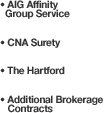 AIG Insurance Company, CNA Insurance, The Hartford Insurance